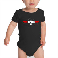 Top Dad Top Gun Baby Bodysuit | Artistshot