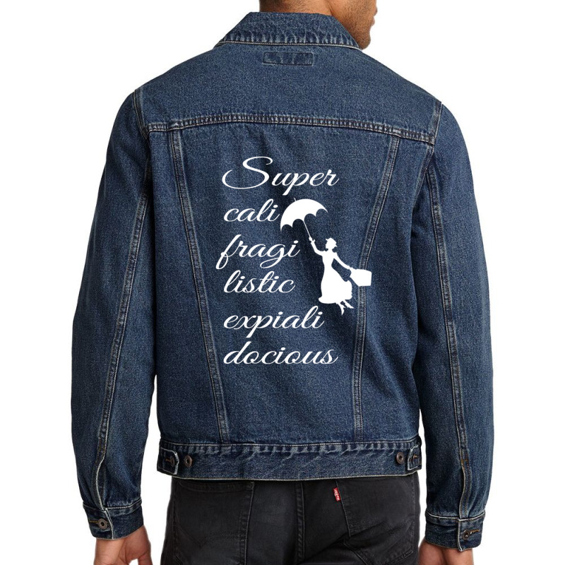 Supercalifragilisticexpialidocious - Mary Poppins Men Denim Jacket | Artistshot