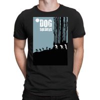 Dog Soldiers T-shirt | Artistshot