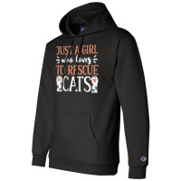 Shelter Animal Love Just A Girl Who Loves To Rescue Cats Champion Hoodie | Artistshot