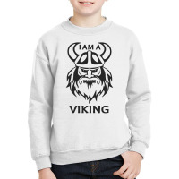 I Am A Viking Funny Youth Sweatshirt | Artistshot