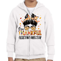 Assistant Director One Thankful Thanksgiving Fall Autumn T Shirt Youth Zipper Hoodie | Artistshot