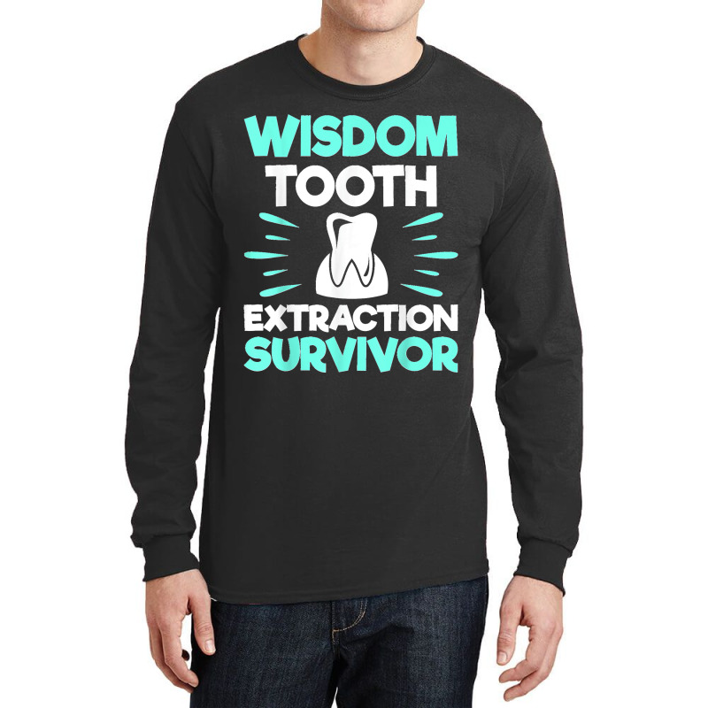 Wisdom Tooth Extraction Survivor Dentist Dental Hygienist Long Sleeve Shirts | Artistshot