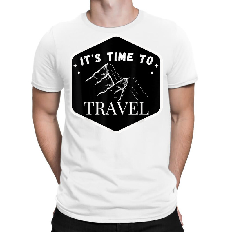 Fast Track Your Its Time To Travel T Shirt T-Shirt by rowenapas5d | Artistshot