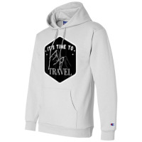 Fast Track Your Its Time To Travel T Shirt Champion Hoodie | Artistshot