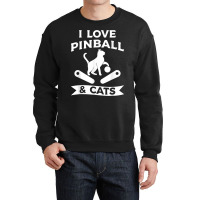 I Love Pinball & Cats Arcade Game Machines T Shirt Crewneck Sweatshirt | Artistshot