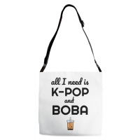 All I Need Is K Pop And Boba Bubble Tea Funny Adjustable Strap Totes | Artistshot