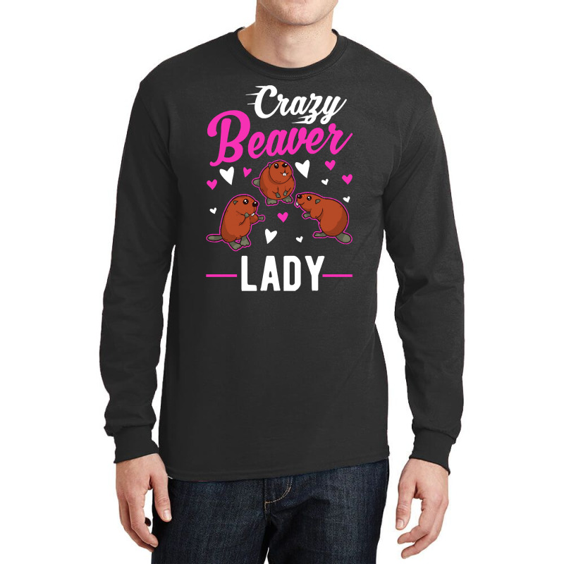 Beaver T  Shirt Crazy Beaver Lady T  Shirt Long Sleeve Shirts by pumpkinslanguid | Artistshot