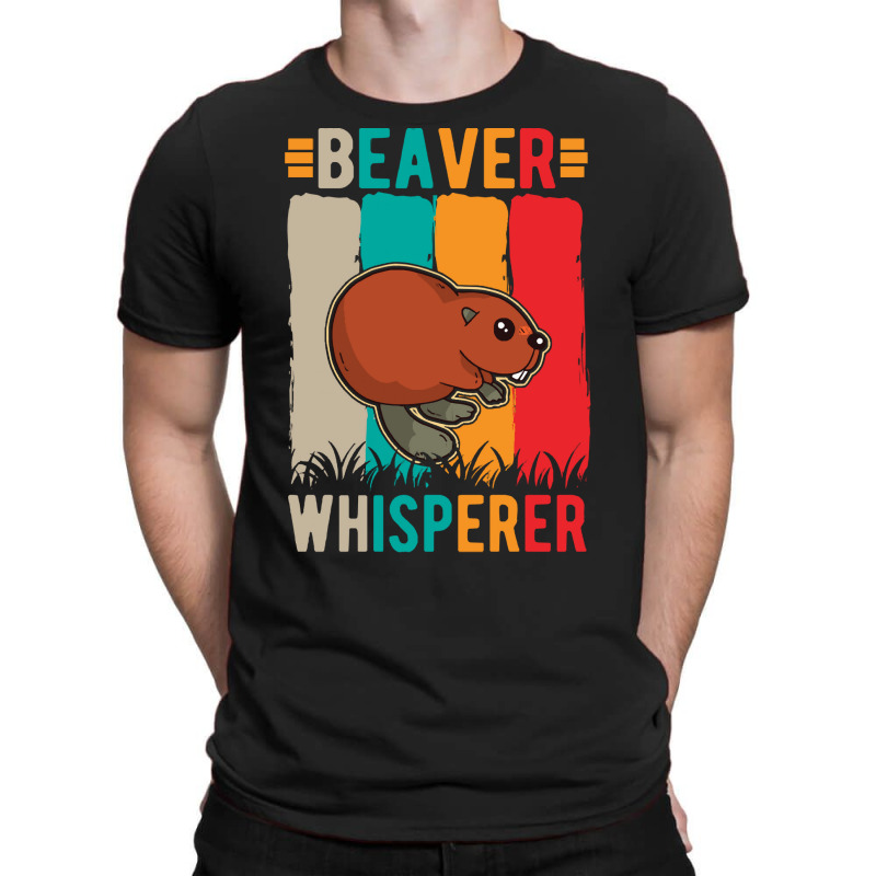 Beaver T  Shirt Beaver Whisperer T  Shirt (1) T-Shirt by pumpkinslanguid | Artistshot