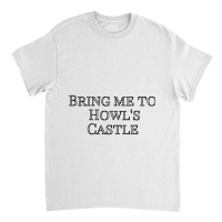 Bring Me To Howls Castle  Black And White Classic T-shirt | Artistshot