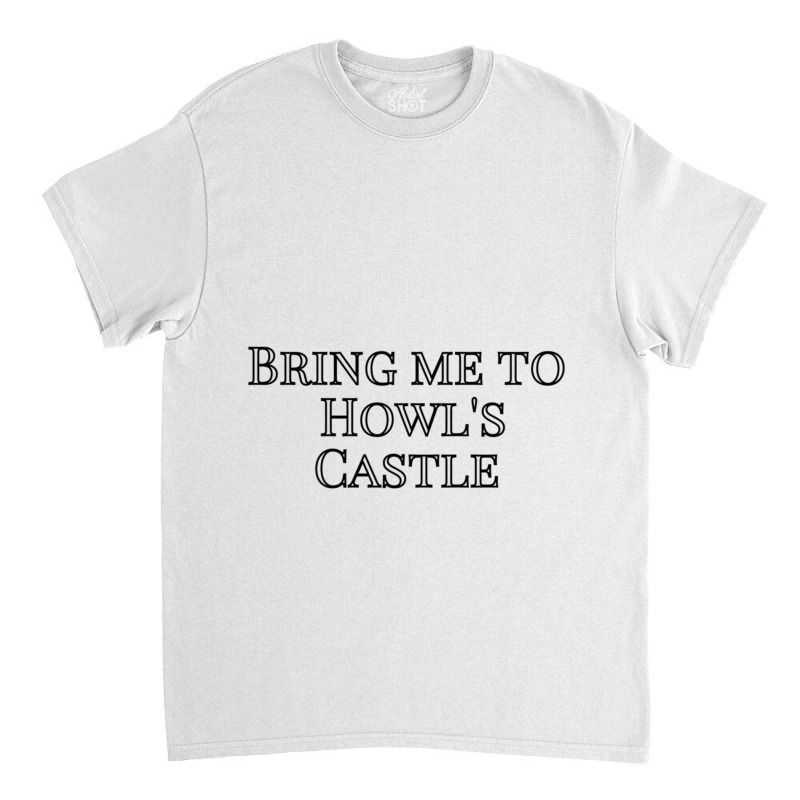 Bring Me To Howls Castle  Black And White Classic T-shirt by JOHNCOLLIER | Artistshot