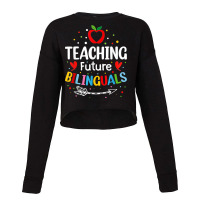 Teaching Future Bilinguals Spanish Teachers Back To School Cropped Sweater | Artistshot