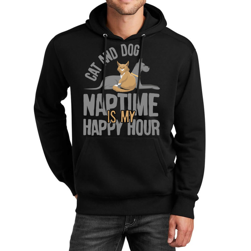 Cat And Dog Naptime Is My Happy Hour                      (2) Unisex Hoodie by FRITZAUL | Artistshot