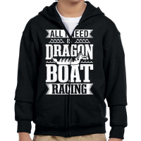 Chinese Boat Racing Dragonboat & Dragon Boat Racing T Shirt Youth Zipper Hoodie | Artistshot