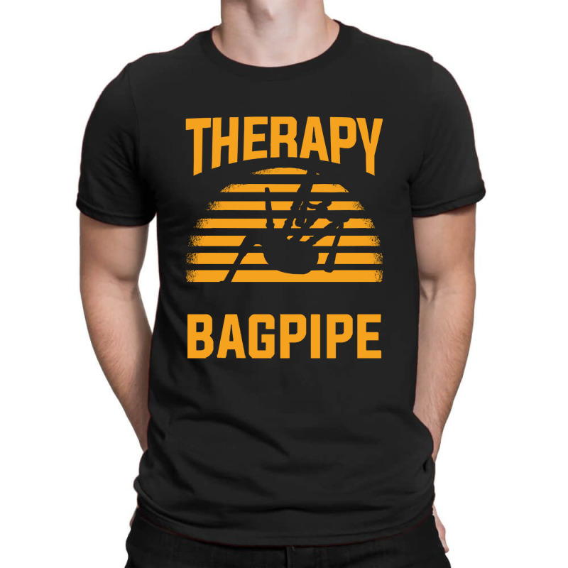 Bagpipe T  Shirt Bagpipe Therapy Bagpiper T  Shirt T-Shirt by pumpkinslanguid | Artistshot