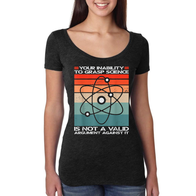 Funny Science Retro Atom Opinions Argument Against Facts T Shirt Women's Triblend Scoop T-shirt by daniadsu0smyrl | Artistshot