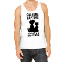 Cat And Dog Naptime Is My Happy Hour         (6) Tank Top | Artistshot