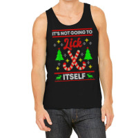 It's Not Going To Lick Itself Funny Candy Stick Christmas T Shirt Tank Top | Artistshot