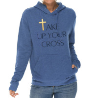 Take Up Your Cross Mens & Womens Bible Topic T Shirt Lightweight Hoodie | Artistshot