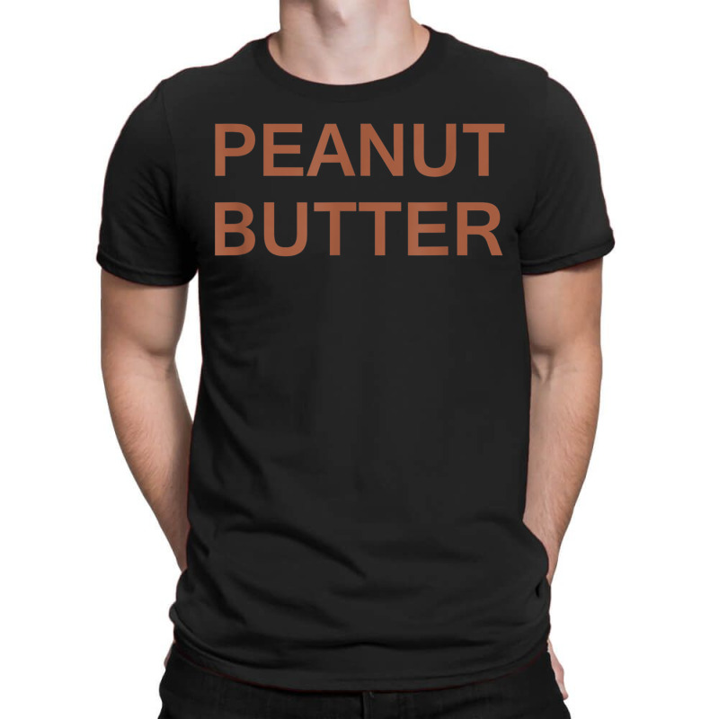 Peanut Butter T-shirt | Artistshot