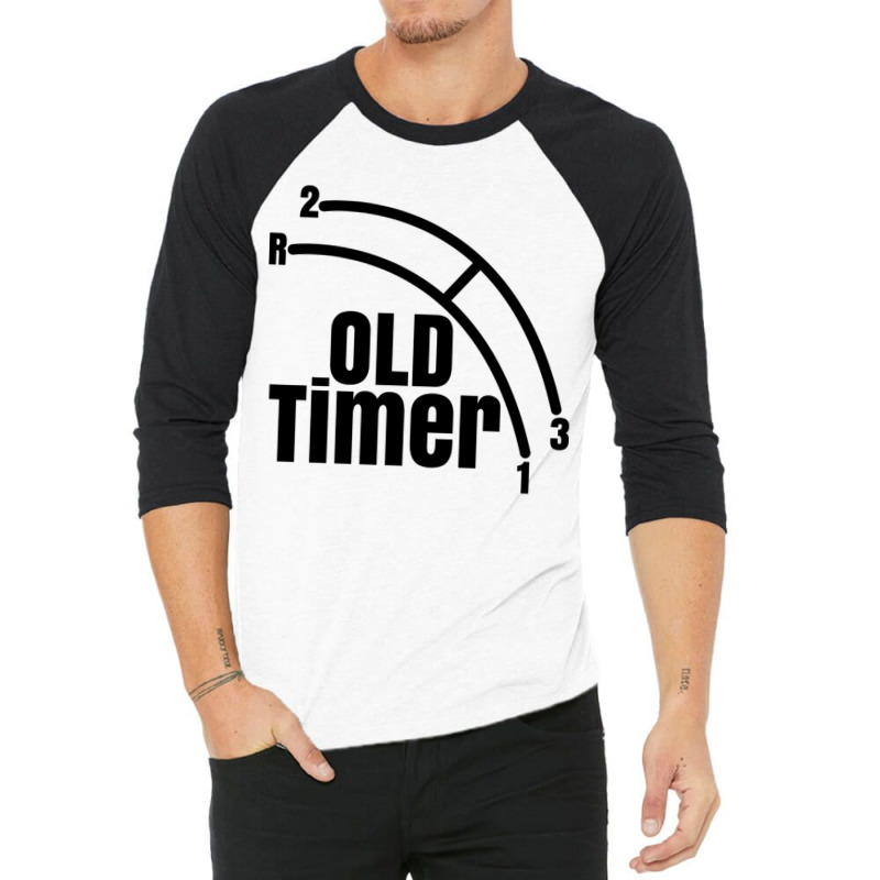 Funny Old Timer Car Truck Manual Column Shift Three Speed Gift 3/4 Sleeve Shirt by apolitery | Artistshot