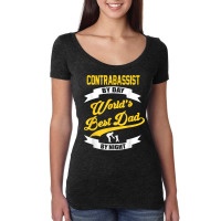 Dad Contrabass Player Gift  Contrabassist By Day T Shirt Women's Triblend Scoop T-shirt | Artistshot