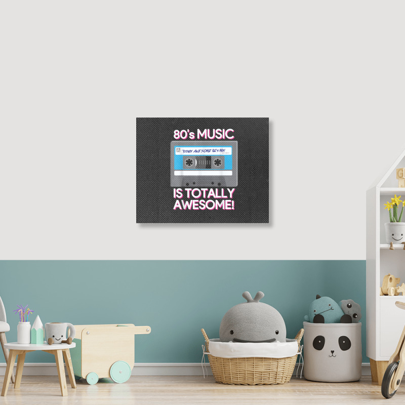 80 S Music Is Totally Awesome Landscape Canvas Print by KAYLAILSON | Artistshot