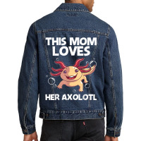 Funny Axolotl Gift For Mom Mother Aquatic Salamander Lovers Men Denim Jacket | Artistshot