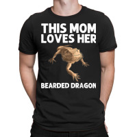 Funny Bearded Dragon Gift For Mom Women Lizard Pet Animal T-shirt | Artistshot