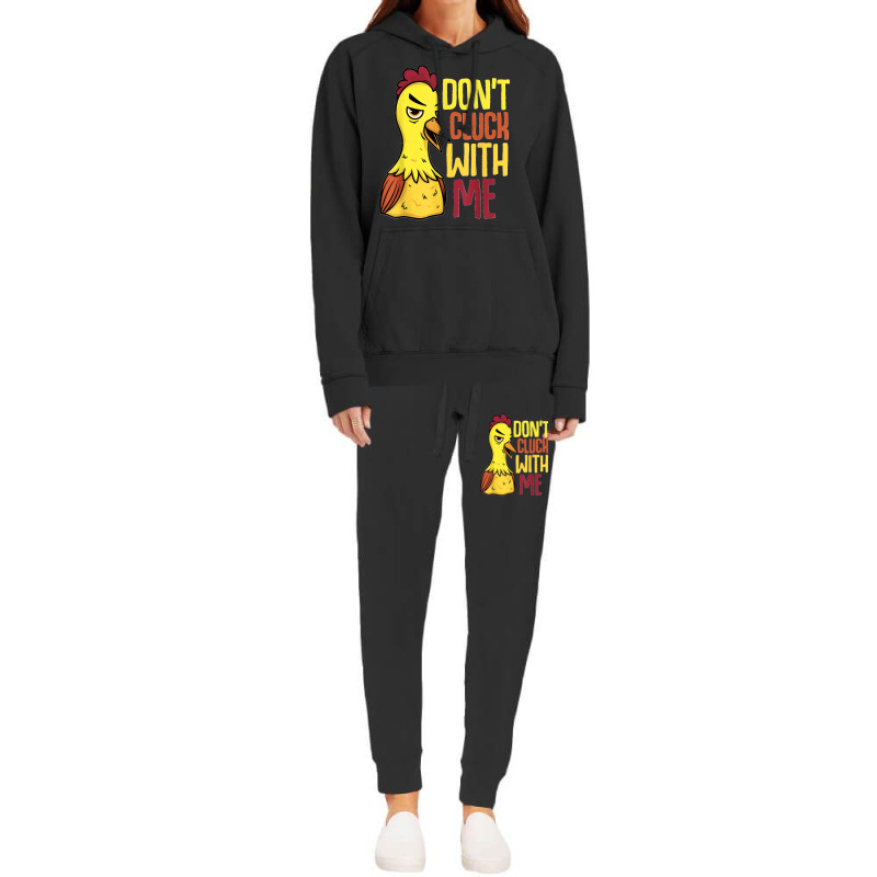 Funny Chicken Don't Cluck With Me Women Men Hoodie & Jogger Set | Artistshot