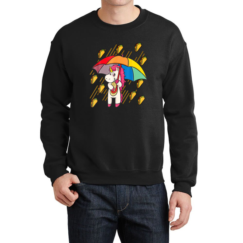 Raining Tacos Unicorn Lover Umbrella Cinco De Mayo Funny Crewneck Sweatshirt | Artistshot