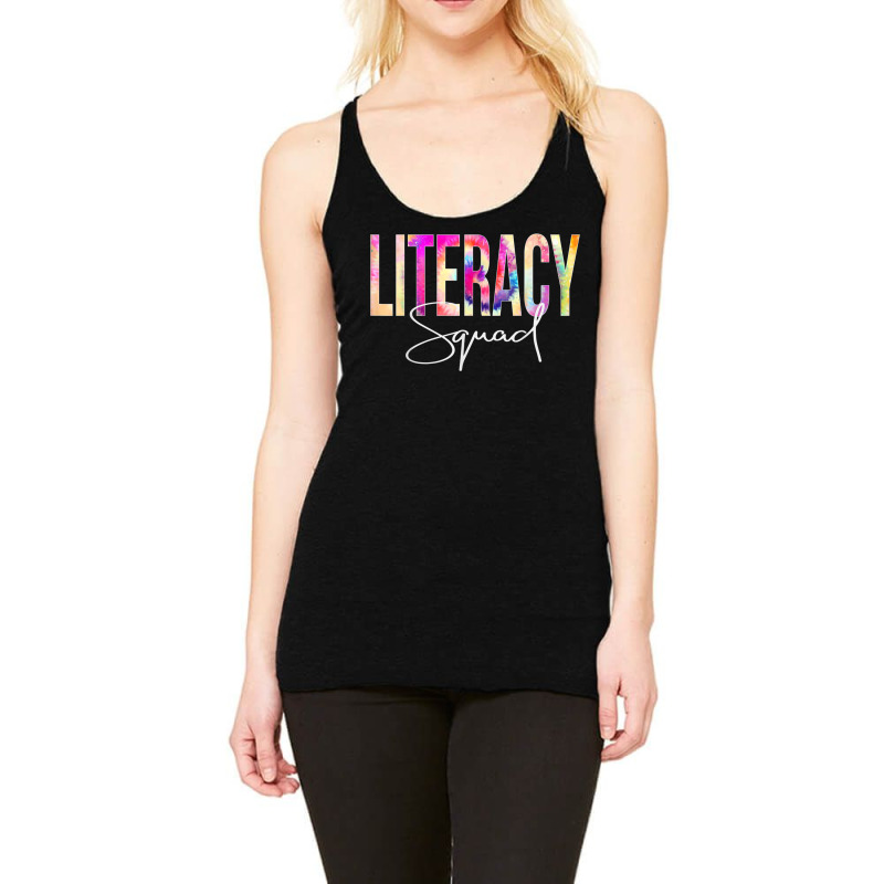 Literacy Squad Tie Dye Back To School Women Appreciation Racerback Tank by CruzChapman | Artistshot