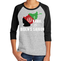 Kabul Is Biden's Saigon Kabul Afghanistan Youth 3/4 Sleeve | Artistshot