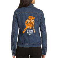 Go Ahead Penalize Me Upside Down Horns Oklahoma Tee Ladies Denim Jacket | Artistshot