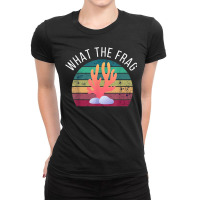 What The Frag Funny Saltwater Coral Reef Aquarium Aquarist Ladies Fitted T-shirt | Artistshot