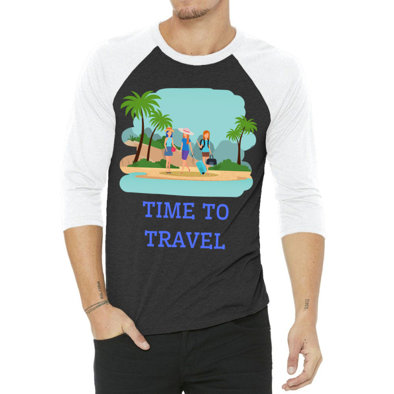 Girls Its Time To Travel 3/4 Sleeve Shirt by Mathew Rodden | Artistshot