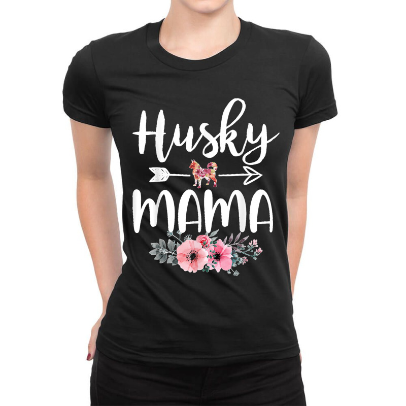 Fun Siberian Husky Mama Gift Dog Lover Apparel Huskies Mom Ladies Fitted T-Shirt by JilmarM.Perez | Artistshot