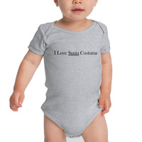 I Love Santa Costume Baby Bodysuit | Artistshot