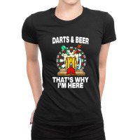 Darts & Beer That'swhy I'm Here Dartboard Dart Player Ladies Fitted T-shirt | Artistshot