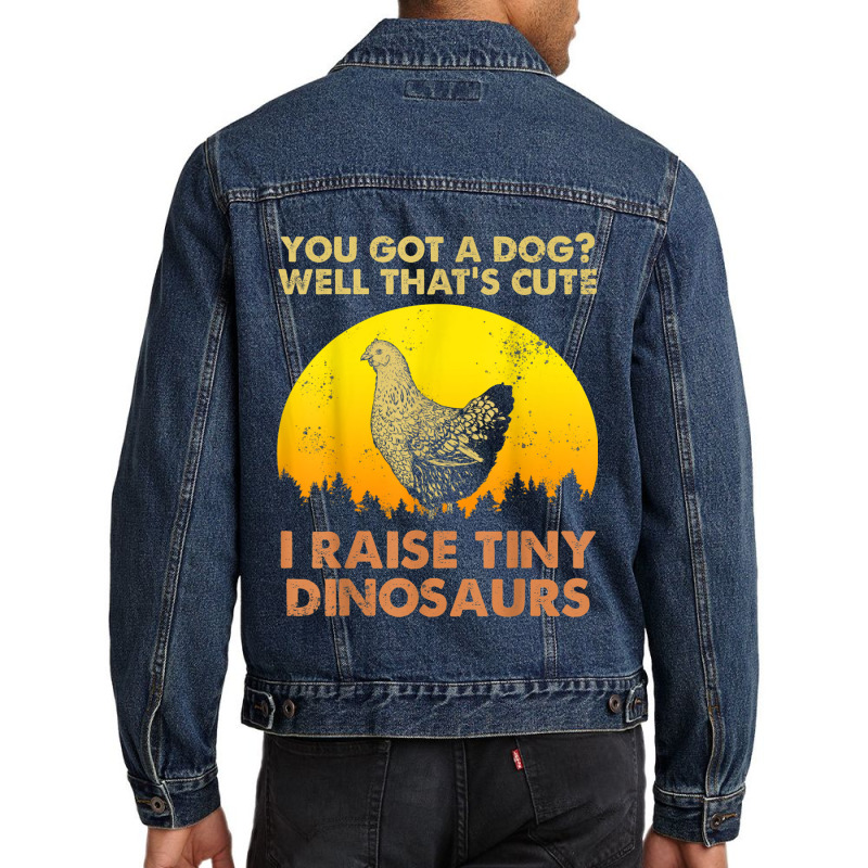 I Raised Tiny Dinosaurs Vintage Chicken Chicken Lovers Men Denim Jacket | Artistshot