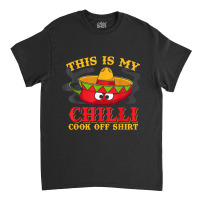 Chili Cook Off Gifts Chili Cookoff Funny Classic T-shirt | Artistshot