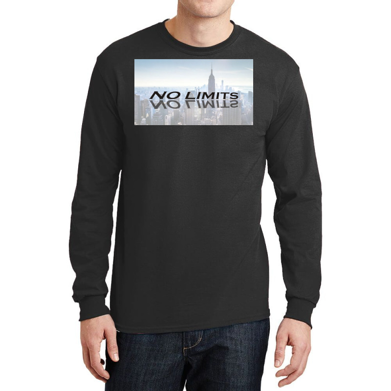 No Limits Long Sleeve Shirts | Artistshot