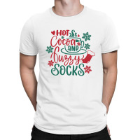 Hot Cocoa And Fuzzy Socks Christmas T-shirt | Artistshot