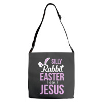 Silly Rabbit Easter Is For Jesus   (2) Adjustable Strap Totes | Artistshot