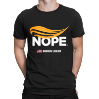 Anti Trump, Biden 2020, Trump Nope, Trump No, Humorous T Shirt T-shirt | Artistshot