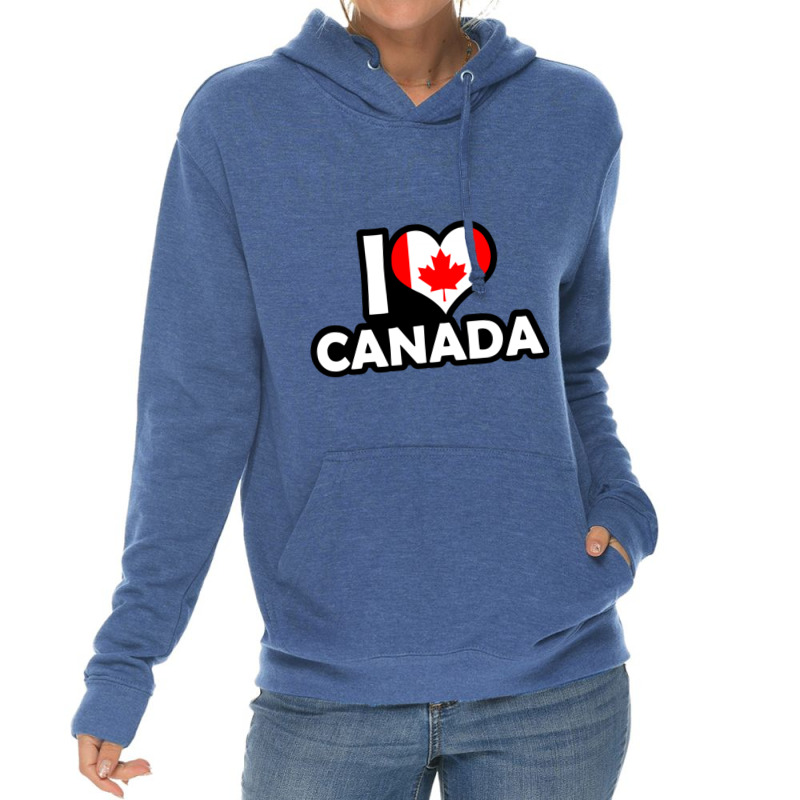 I Love Canada- For All Canada Fans Lightweight Hoodie | Artistshot