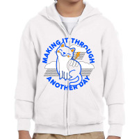 Making It Through Another Day Youth Zipper Hoodie | Artistshot