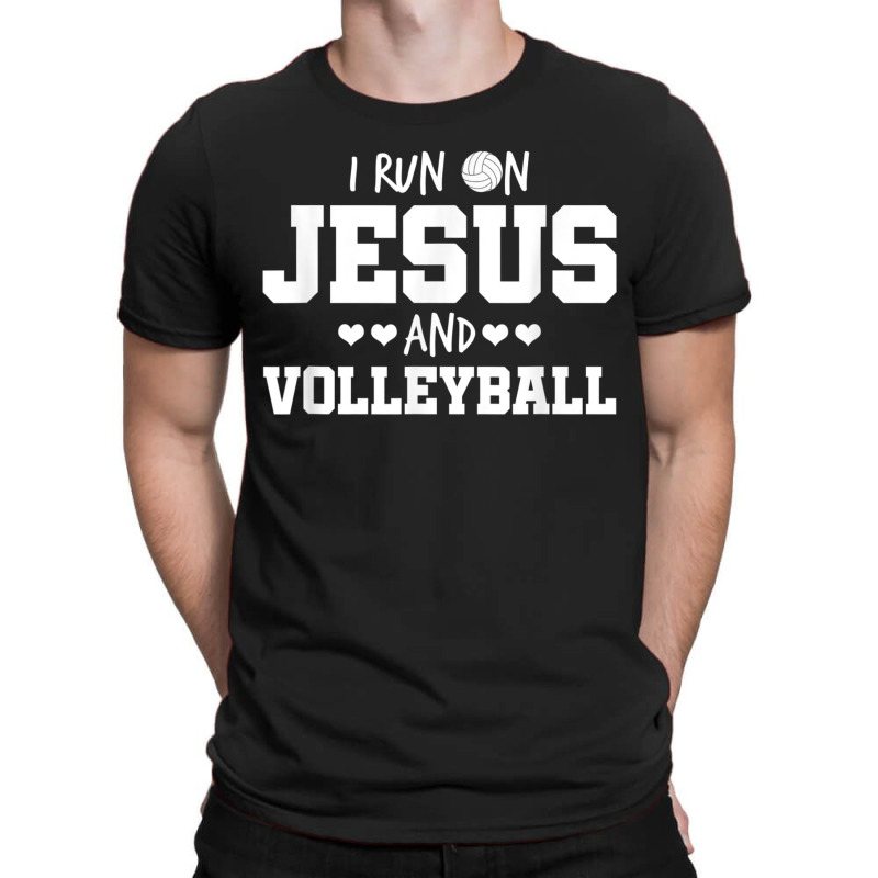 I Run On Jesus And Volleyball Volleyball Gift For Men Women T-shirt | Artistshot