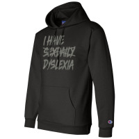 I Have Sexdaily Dyslexia  Funny Sex Daily Champion Hoodie | Artistshot