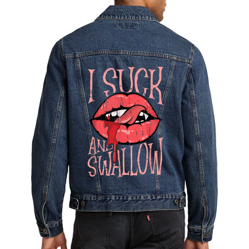 I Suck And Swallow Vampire Lover Halloween Men Denim Jacket | Artistshot